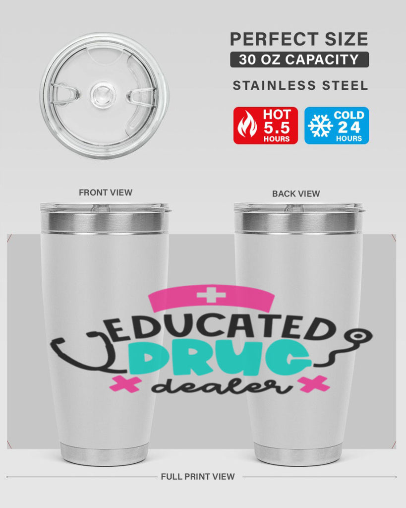 Educated Drug Dealer Style Style 195#- nurse- tumbler