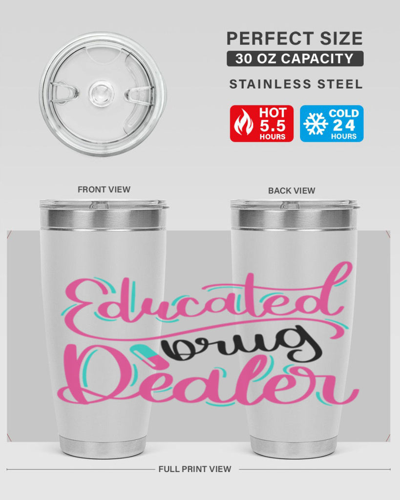 Educated Drug Dealer Style Style 196#- nurse- tumbler