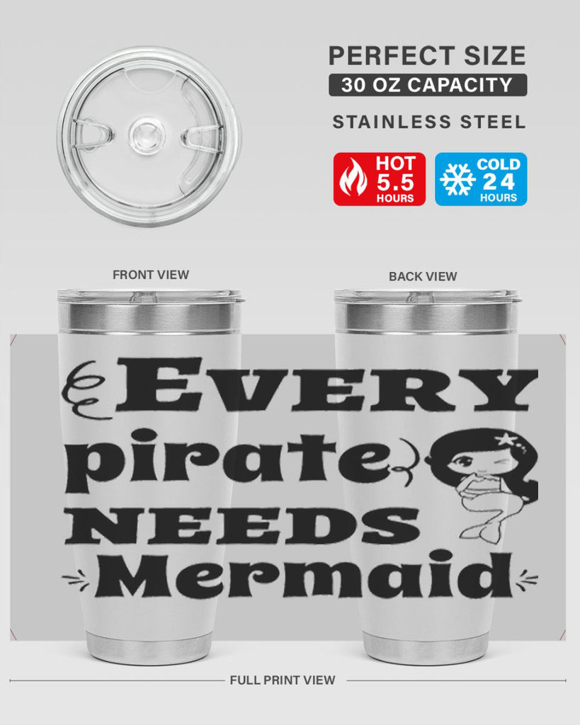 Every pirate needs Mermaid 163#- mermaid- Tumbler