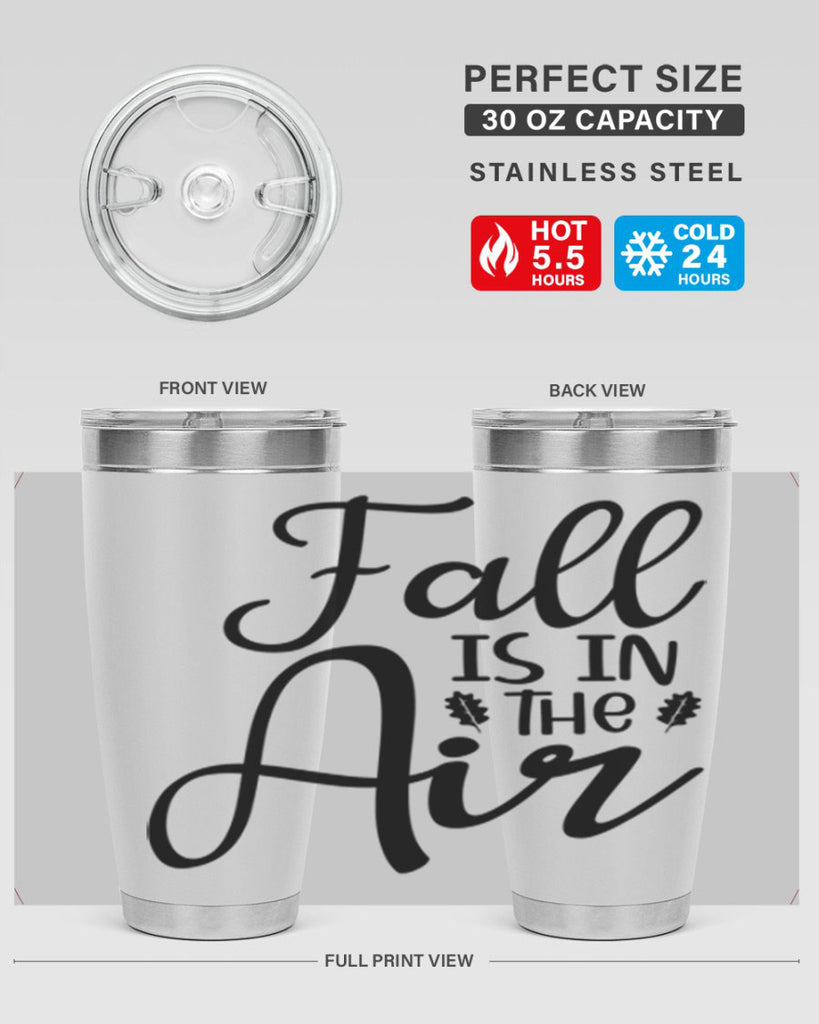 Fall Is In The Air 111#- fall- Tumbler
