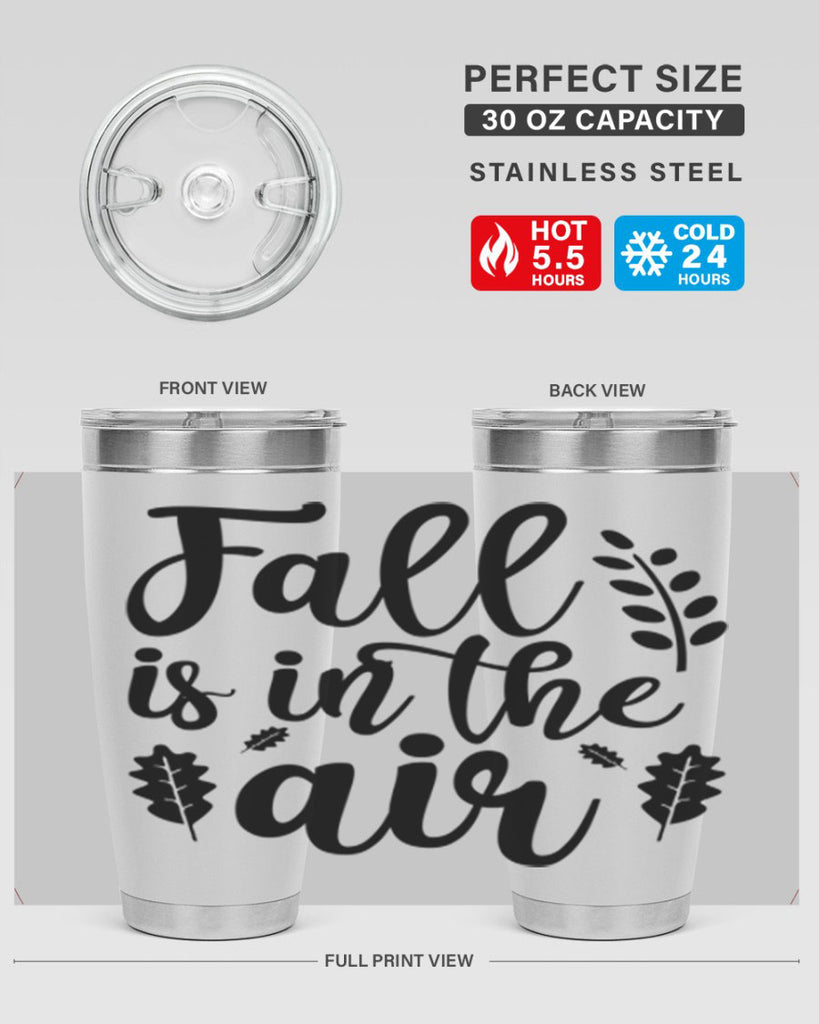 Fall Is In The Air Shirt 112#- fall- Tumbler