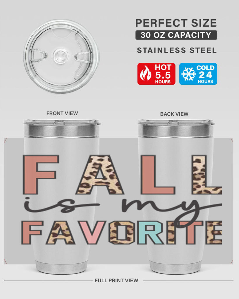 Fall Is My Favorite 120#- fall- Tumbler