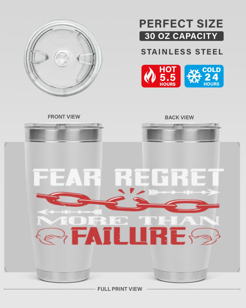 Fear regret more than failure Style 38#- coaching- tumbler