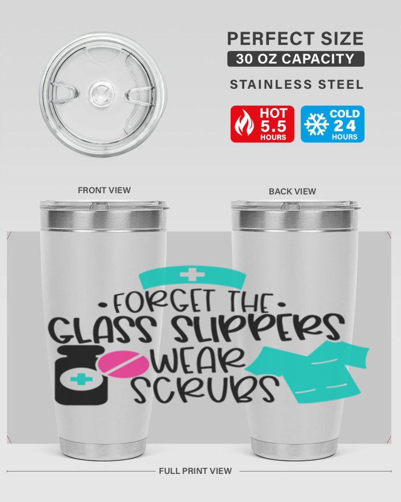 Forget The Glass Slippers Wear Scrubs Style Style 186#- nurse- tumbler