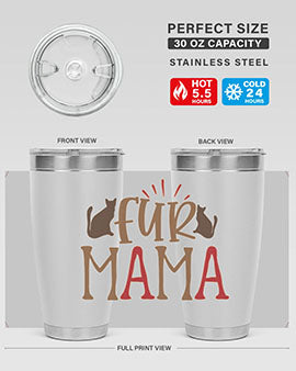 Fur Mama Style 13#- cat- Tumbler