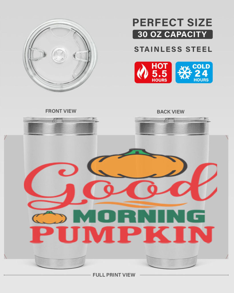 GoodMorningPumpkin 211#- fall- Tumbler