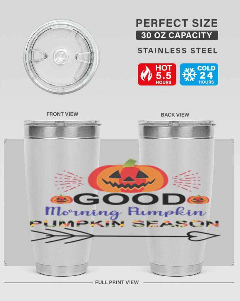 Goodmorningpumpkinpumpkinseason 210#- fall- Tumbler