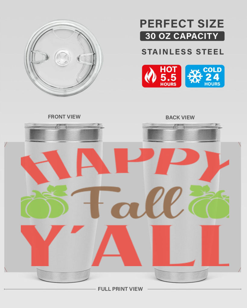 Happy Fall Y all 223#- fall- Tumbler