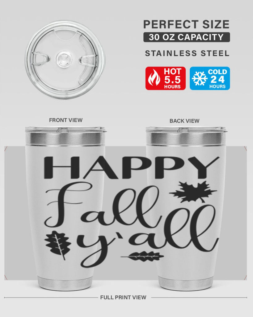 Happy Fall Y all 225#- fall- Tumbler