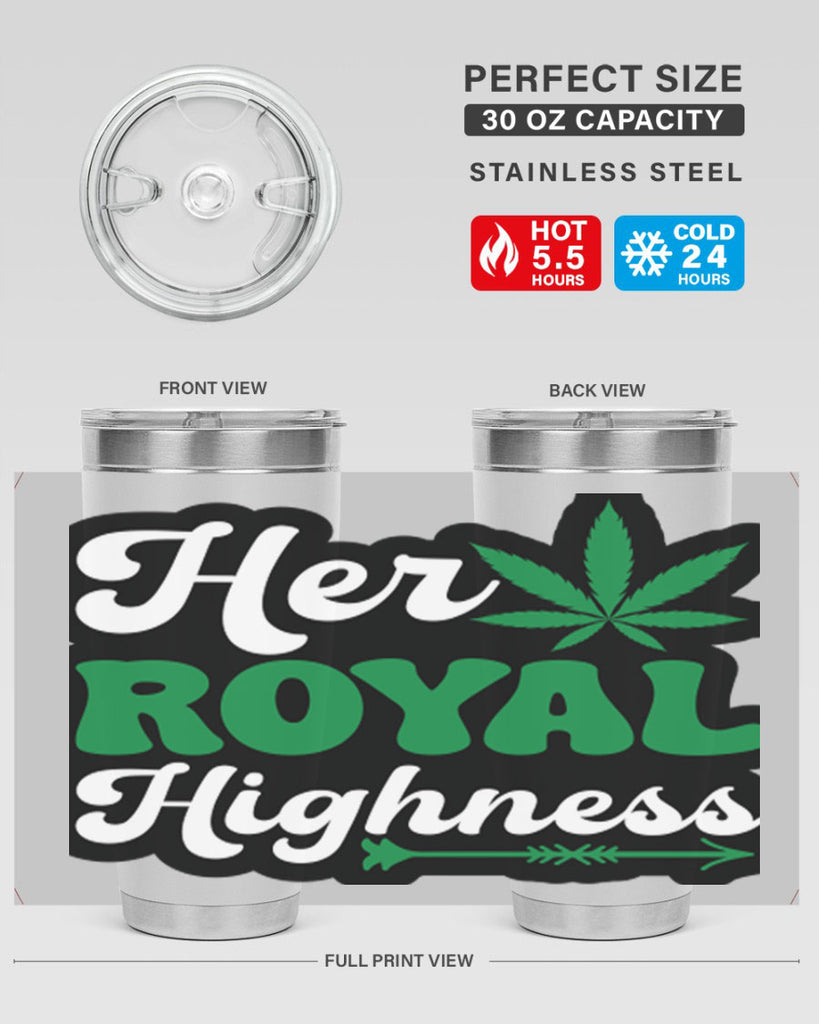 Her royal highness 107#- marijuana- Tumbler