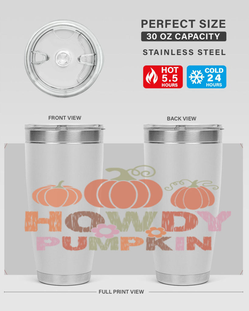 Howdy Pumpkin 321#- fall- Tumbler