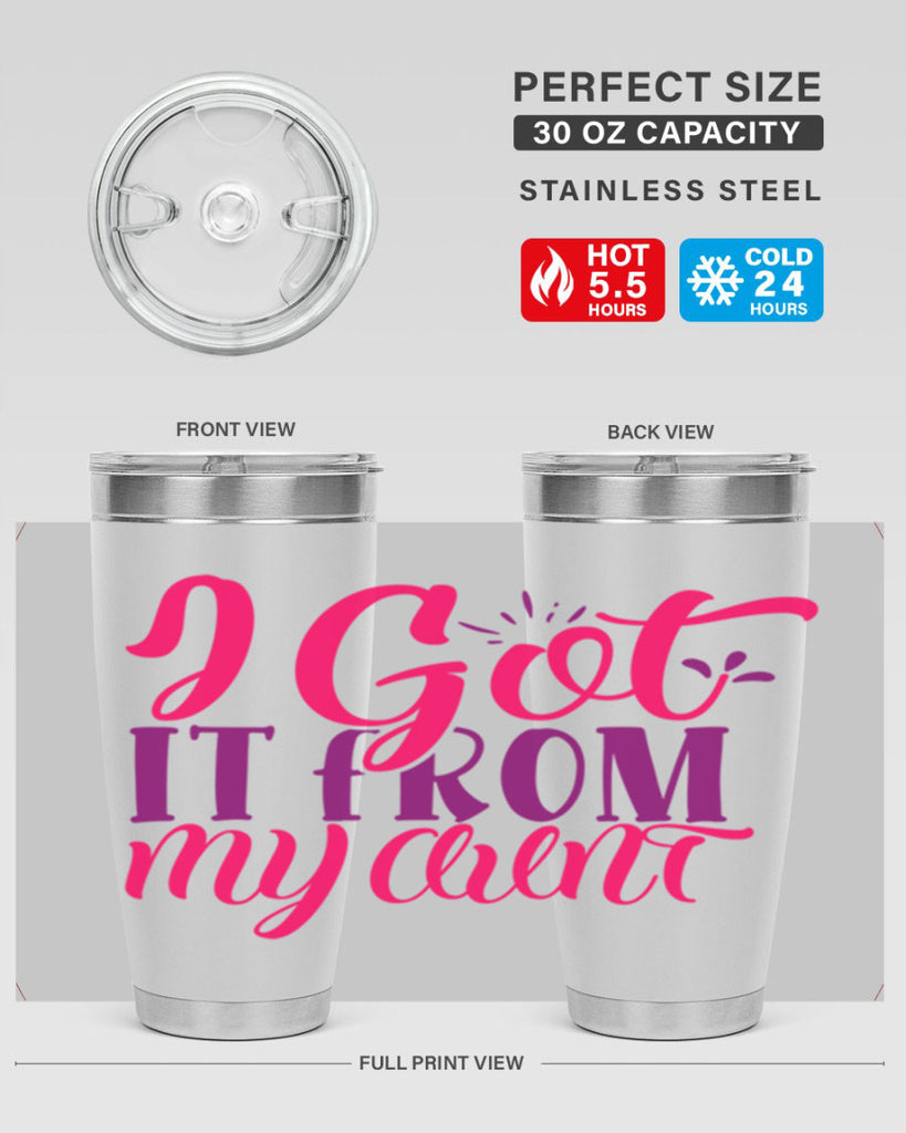 I Got It From My Aunt Style 256#- baby- tumbler