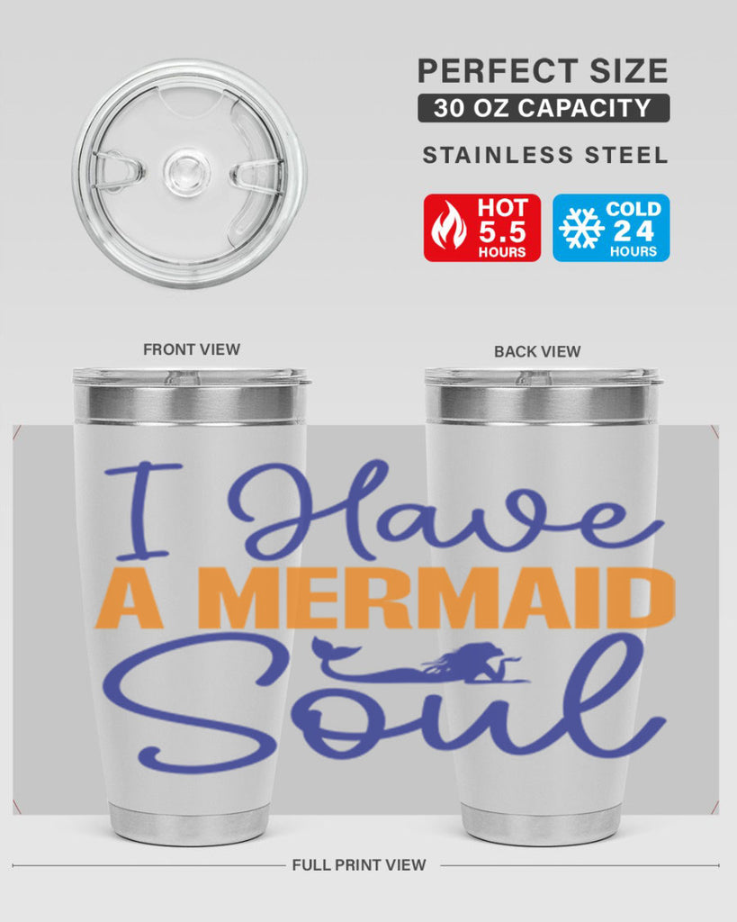 I Have a Mermaid Soul 205#- mermaid- Tumbler