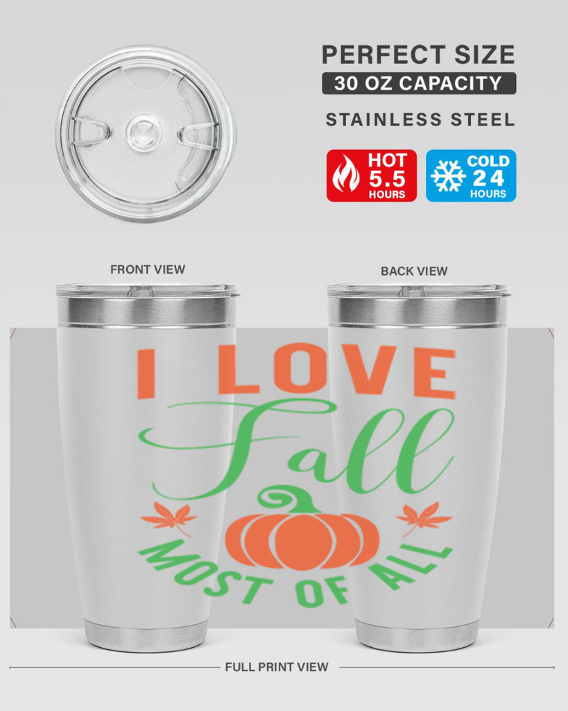 I Love Fall Most of All 331#- fall- Tumbler