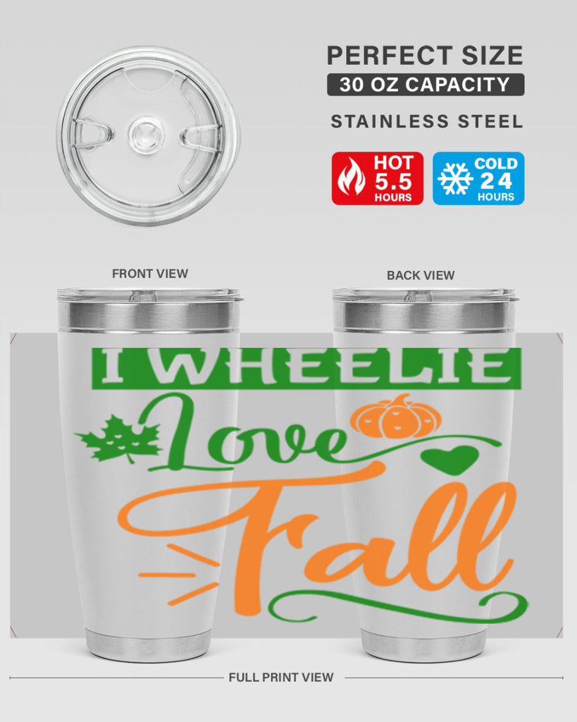 I Wheelie Love Fall 341#- fall- Tumbler