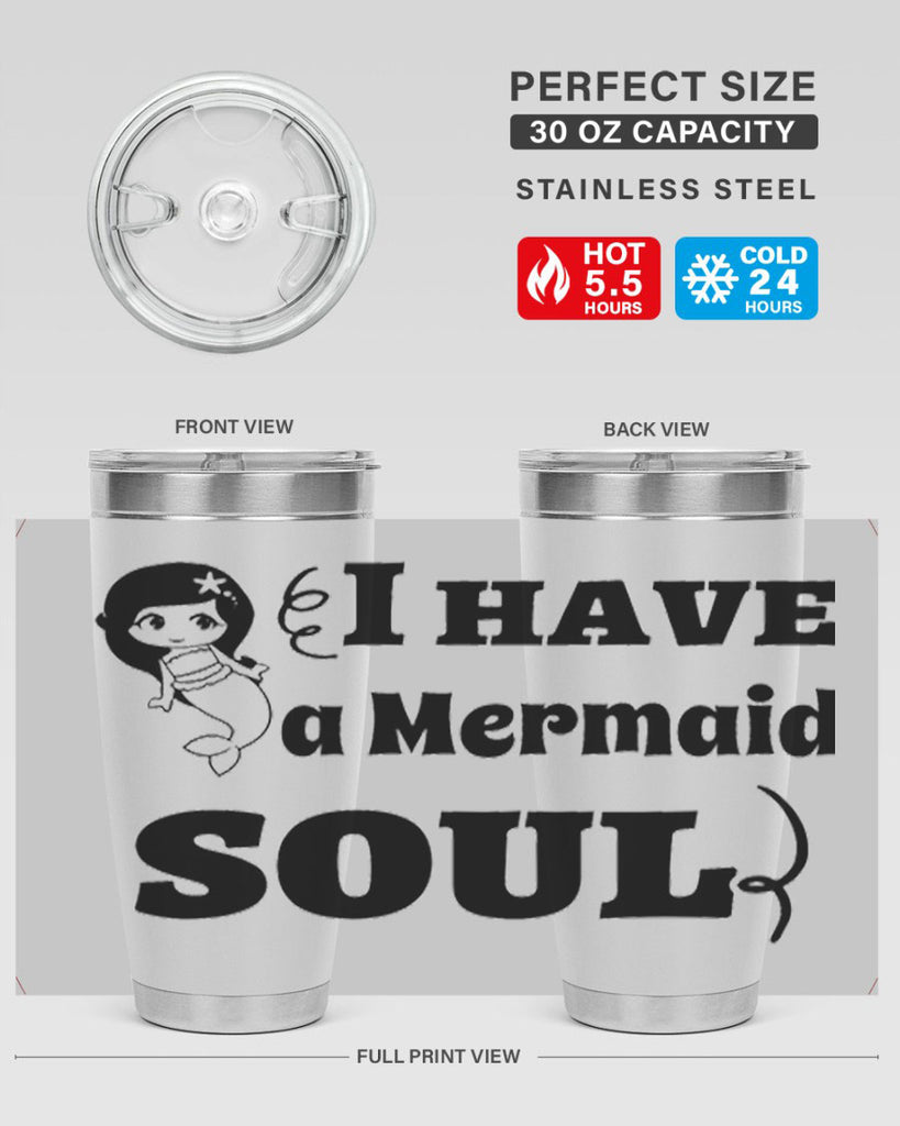 I have a Mermaid soul 227#- mermaid- Tumbler