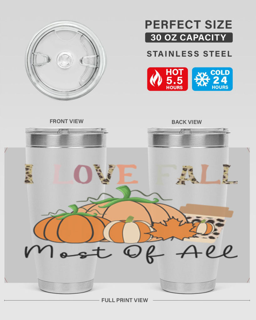 I love fall most of all 326#- fall- Tumbler
