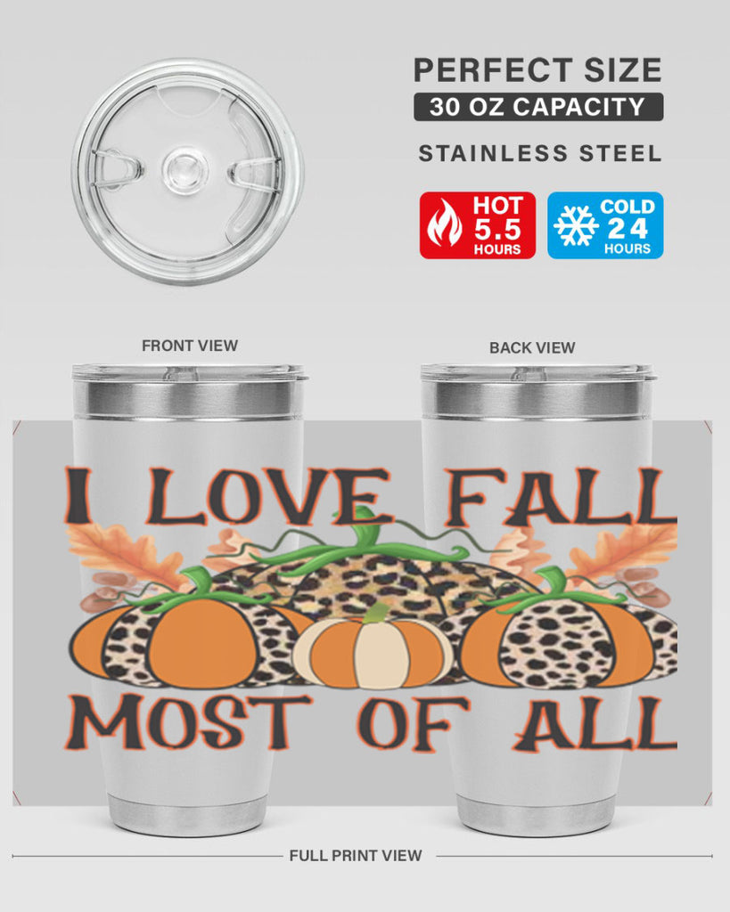 I love fall most of all 333#- fall- Tumbler