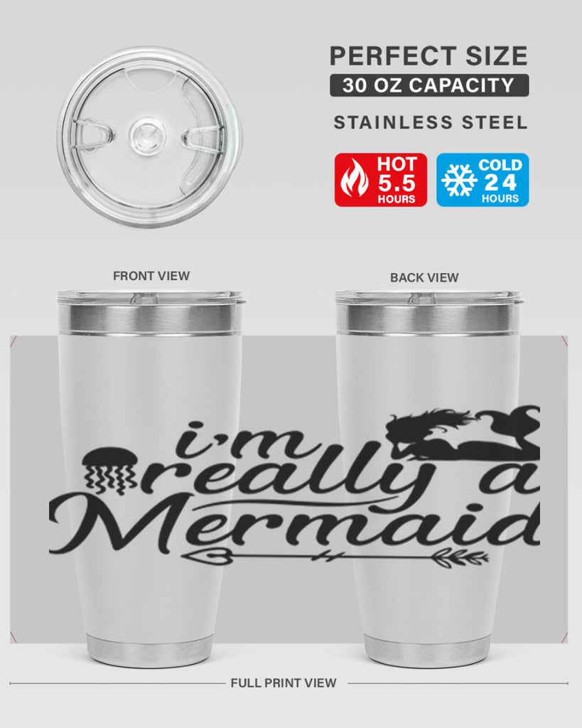 I m Really A Mermaid 213#- mermaid- Tumbler