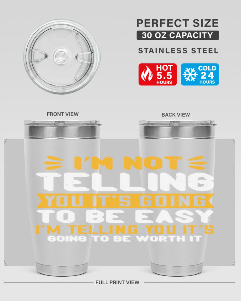 I’m not telling you it’s going to be easy Style 301#- nurse- tumbler