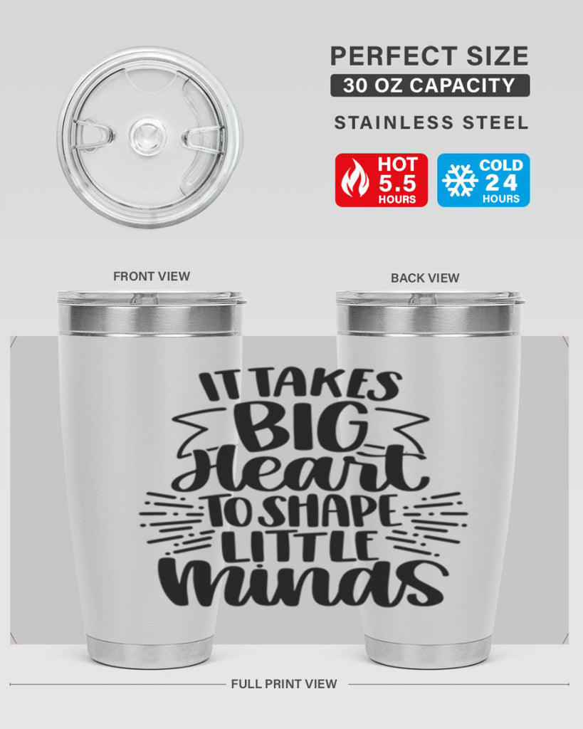 It Takes Big Heart To Shape Style 70#- teacher- tumbler