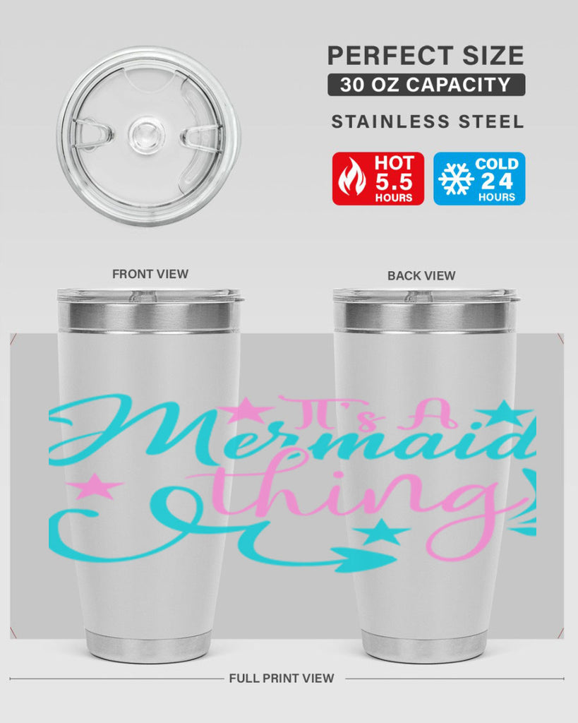 It s A Mermaid Thing 275#- mermaid- Tumbler