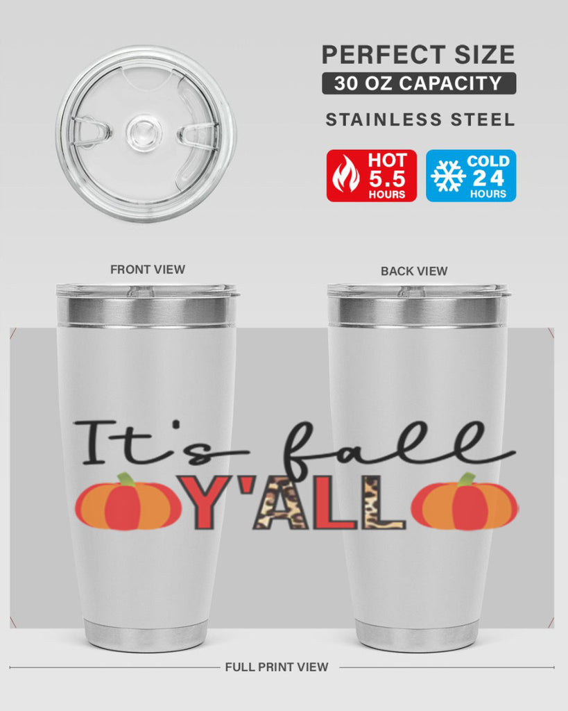 It s fall y all 364#- fall- Tumbler