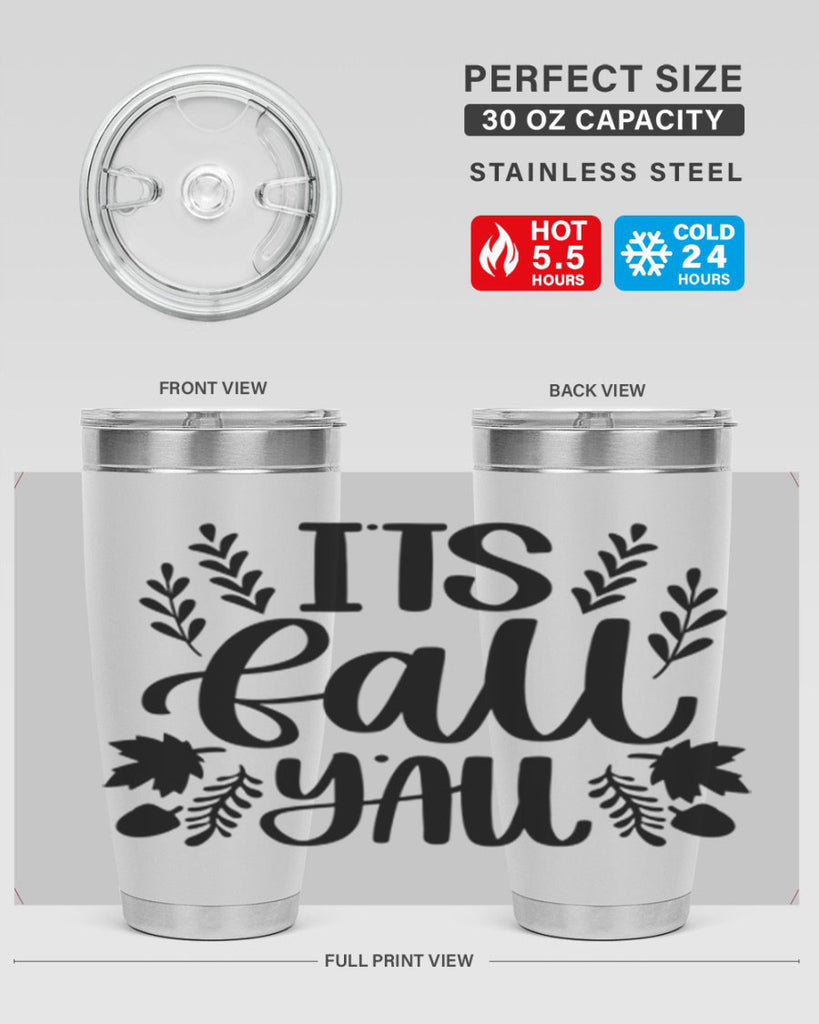 Its Fall Yall 500#- fall- Tumbler