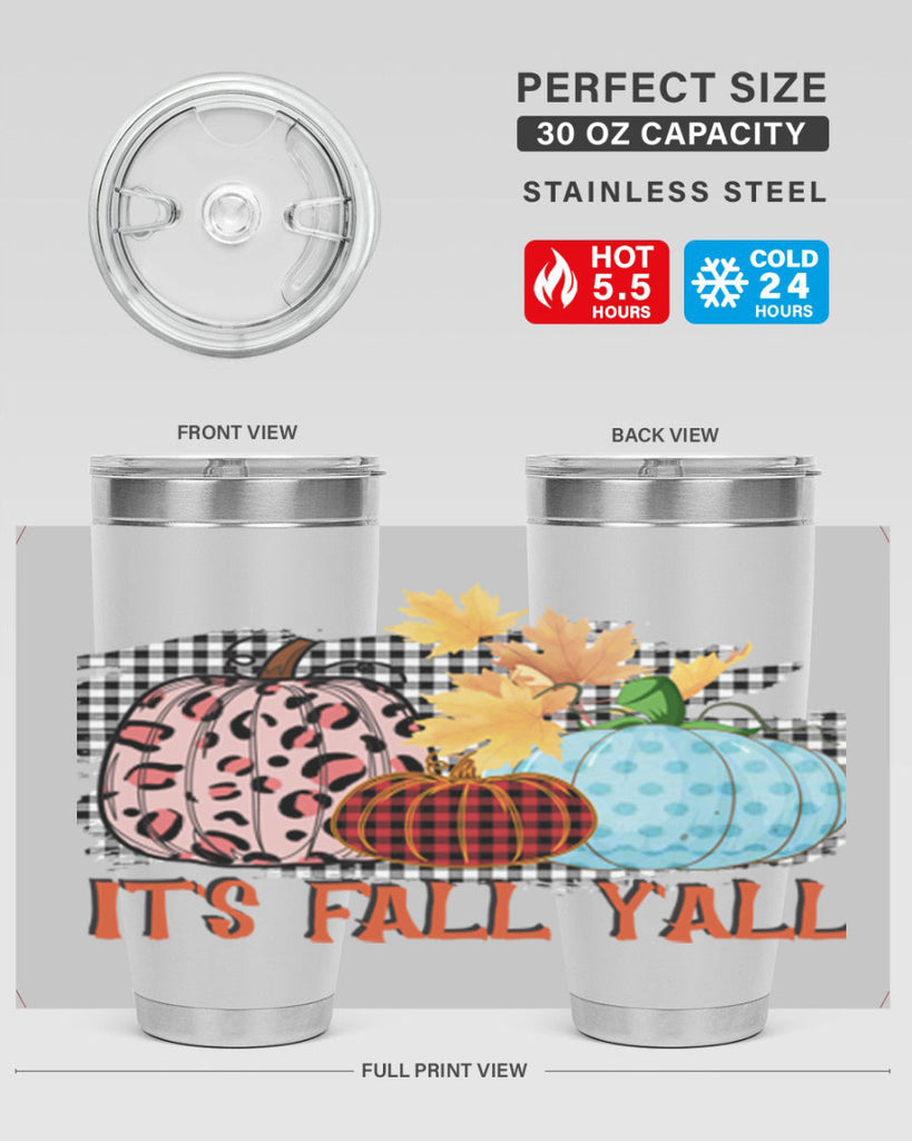 Its Fall Yall Design 371#- fall- Tumbler