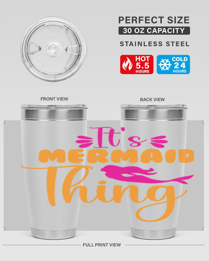 Its Mermaid Thing 281#- mermaid- Tumbler