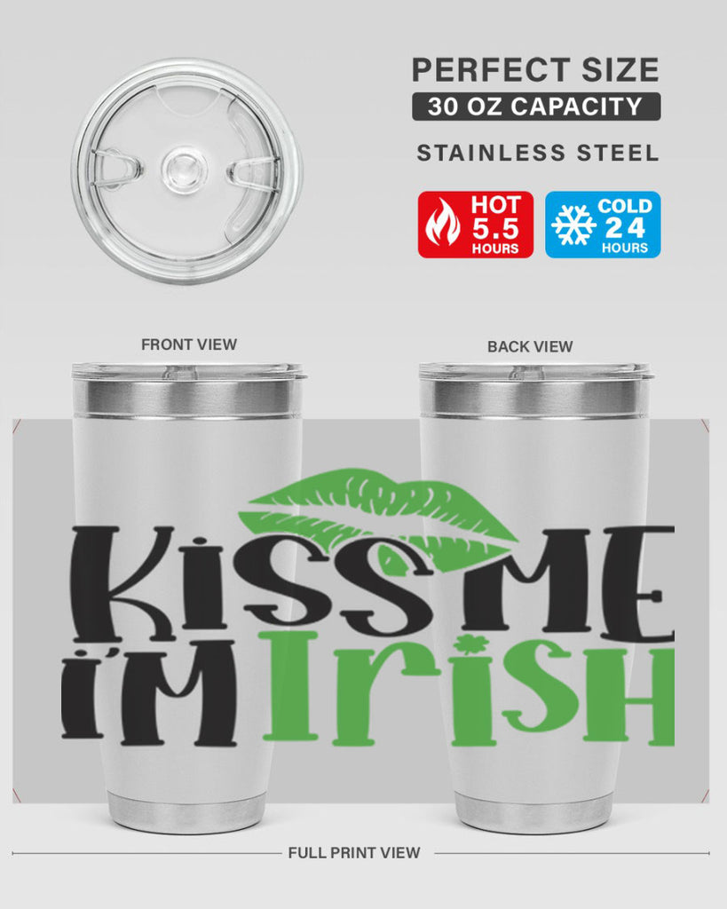 Kiss Me Im Irish Style 73#- St Patricks Day- Tumbler