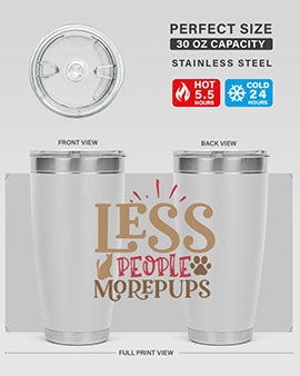 Less People More Pups Style 18#- cat- Tumbler