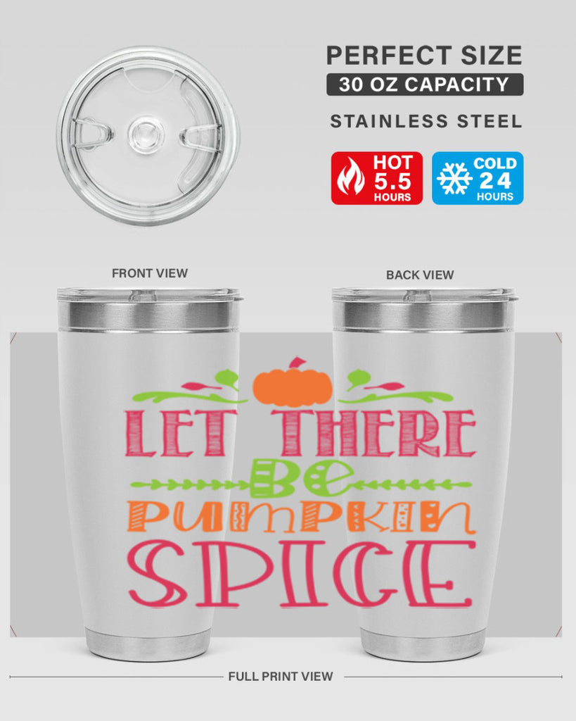 Let There Be Pumpkin Spice 402#- fall- Tumbler