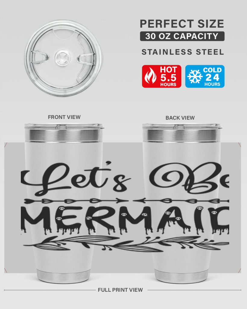 Lets be mermaid 292#- mermaid- Tumbler