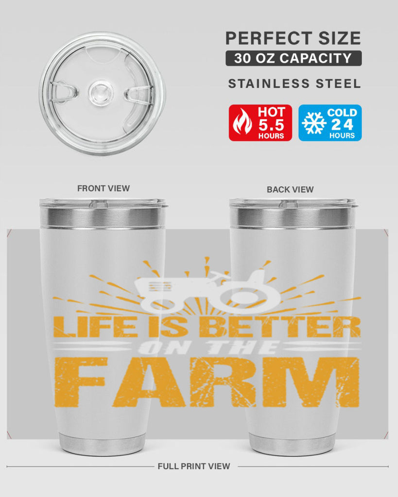 Life is better on a farm 45#- farming and gardening- Tumbler