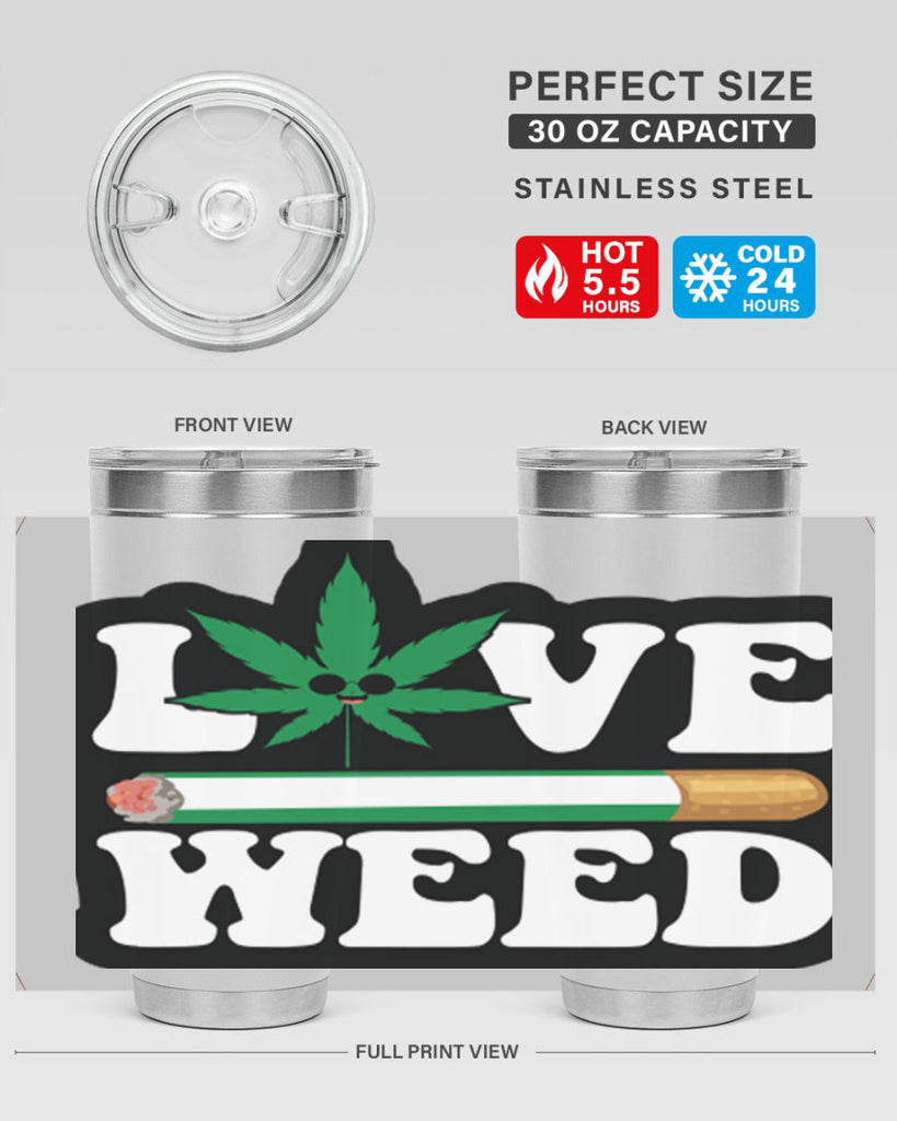 Love weed 194#- marijuana- Tumbler