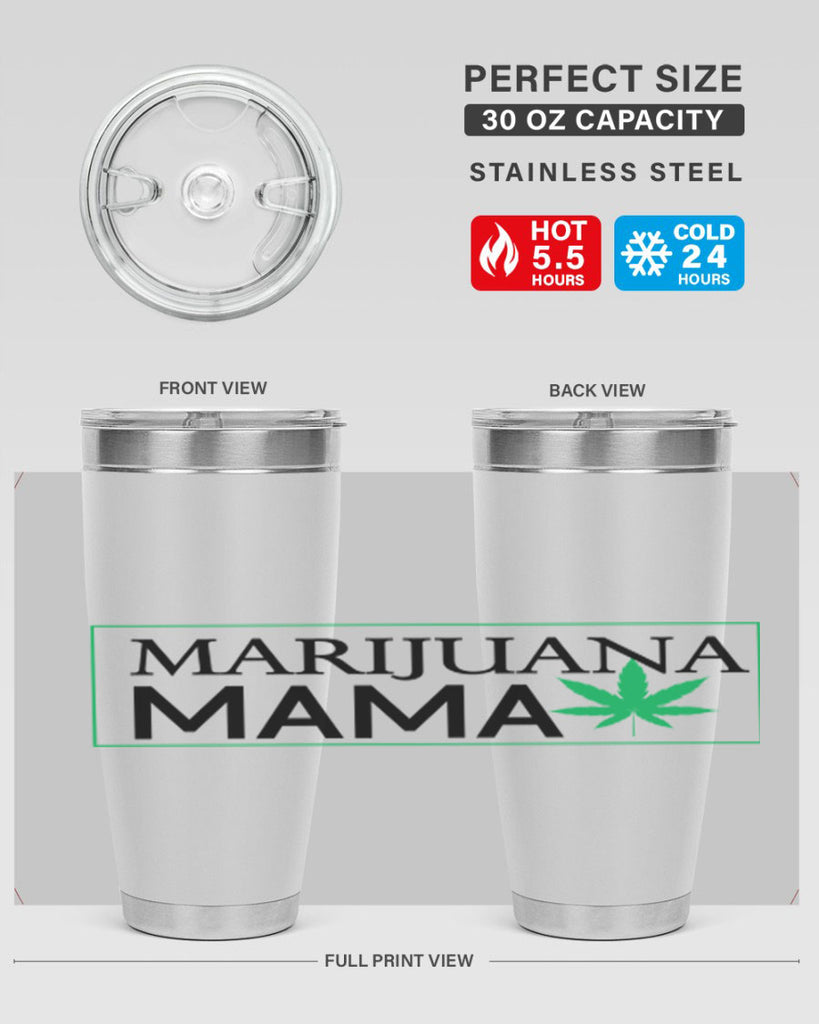 Marijuana Mama 206#- marijuana- Tumbler