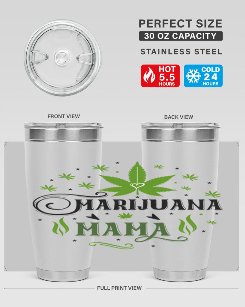 Marijuana Mama 208#- marijuana- Tumbler