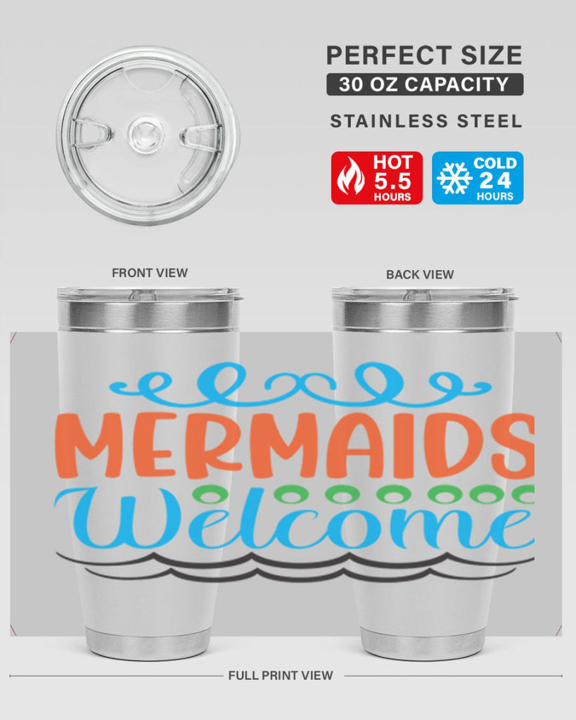 Mermaids Welcome 497#- mermaid- Tumbler