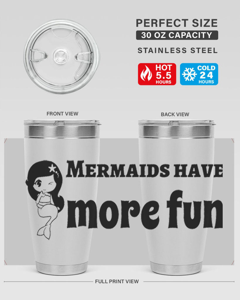 Mermaids have more fun 490#- mermaid- Tumbler