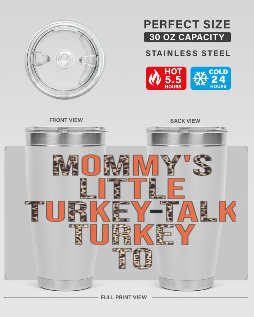 Mommys little turkeytalk turkey to 429#- fall- Tumbler