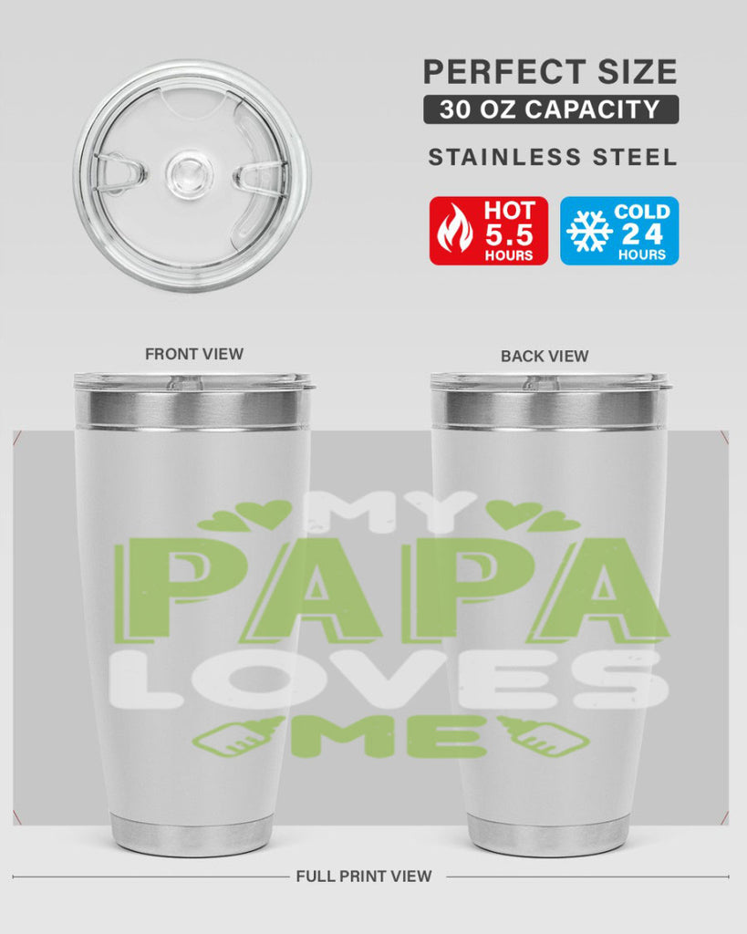 My Papa Loves Me Style 185#- baby- tumbler