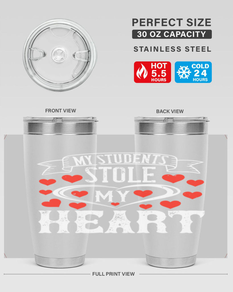 My Students Stole My Heart Style 92#- teacher- tumbler