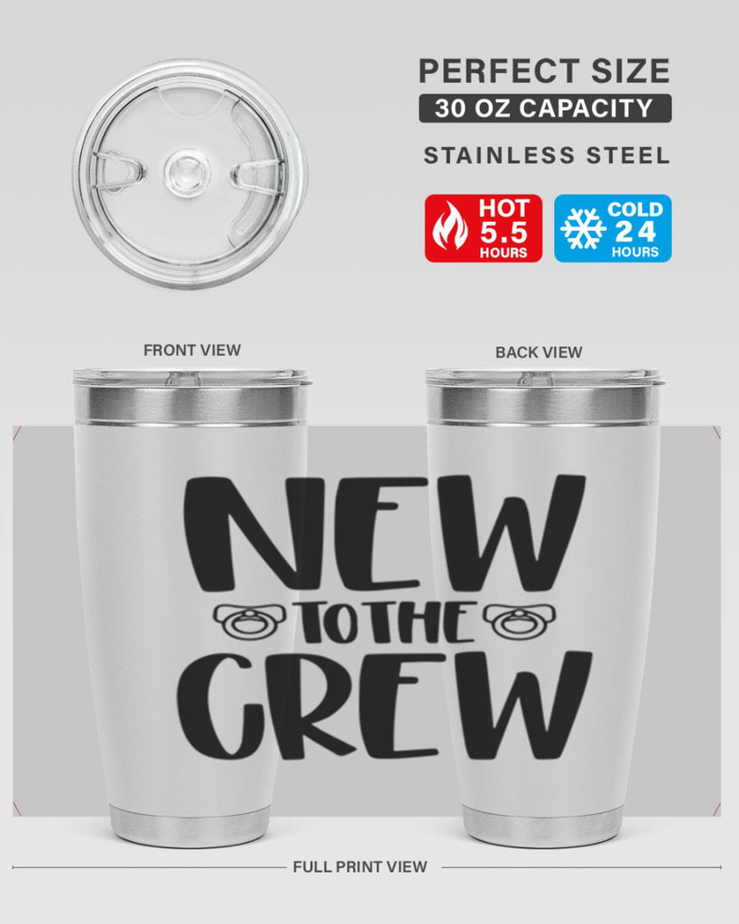 New To The Crew Style 39#- baby- tumbler