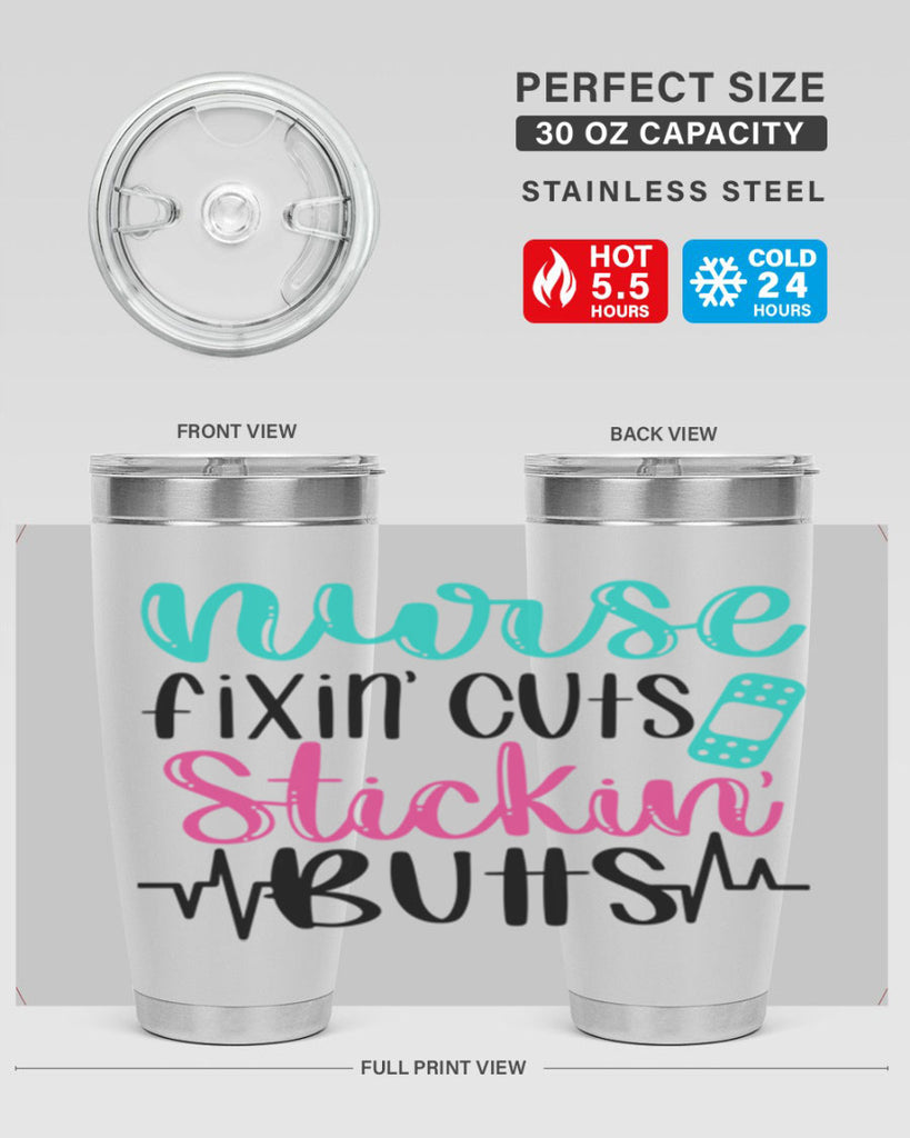 Nurse Fixin Cuts Stickin Style Style 117#- nurse- tumbler