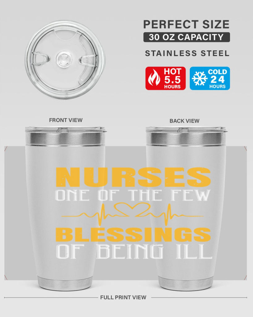 Nurses — one of the few blessings of being ill Style 278#- nurse- tumbler