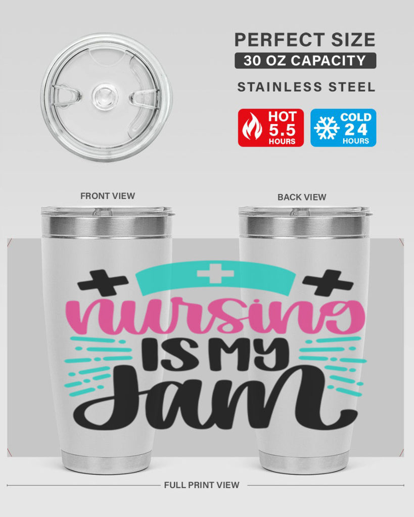 Nursing Is My Jam Style Style 67#- nurse- tumbler