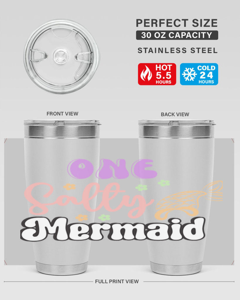 One Salty Mermaid 529#- mermaid- Tumbler