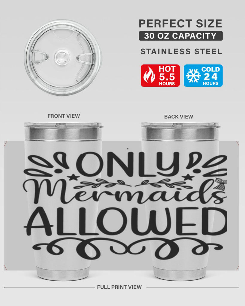 Only Mermaids Allowed 530#- mermaid- Tumbler