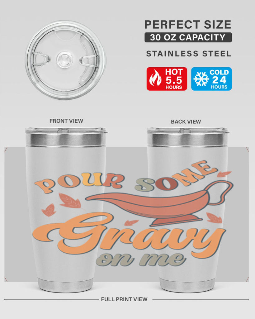 Pour Some Gravy On Me 518#- fall- Tumbler